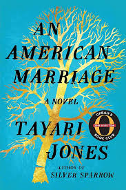 An American Marriage by Tayari Jones (hardcover)
