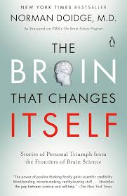 The Brain that Changes Itself by Norman Doidge, M.D. (paperback)