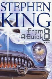 From a Buick 8 by Stephen King (hardcover)
