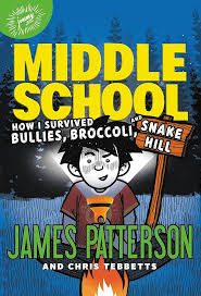 Middle School by James Patterson, Chris Tebbetts (hardcover)