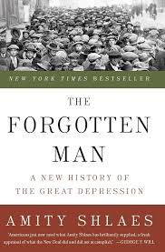 The forgotten man by Amity Shlaes (paperback)