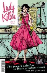 Lady killer by Joëlle Jones and Jamie S. Rich (paperback)
