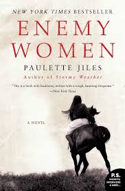 Enemy Women by Paulette Jiles (paperback)