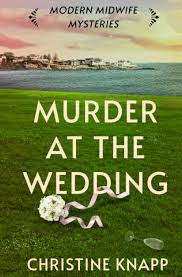 Murder at the Wedding by Christine Knapp (paperback)