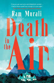 Death in the Air by Ram Murali (hardcover)