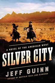 Silver City by Jeff Guinn (hardcover)