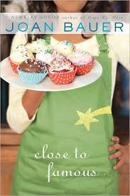 Close to Famous by Joan Bauer (paperback)