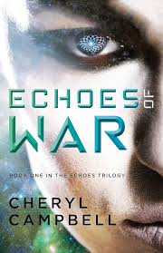 Echoes of War by Cheryl Campbell (paperback)