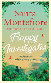 Flappy Investigates by Santa Montefiore (paperback)