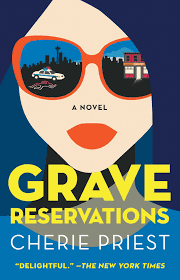 Grave Reservations by Cherie Priest (hardcover)