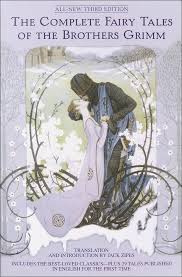 The complete fairy tales of the Brothers Grimm by Jacob Grimm, Jack David Zipes, Johnny Gruelle (paperback)