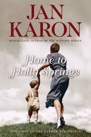 Home to Holly Springs by Jan Karon (hardcover)