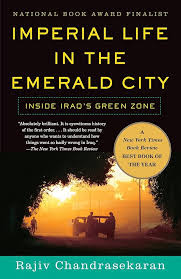 Imperial life in the emerald city by Rajiv Chandrasekaran (paperback)