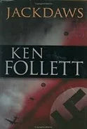 Jackdaws by Ken Follett (hardcover)