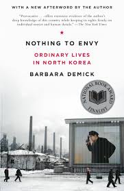 Nothing to Envy by Barbara Demick, Demick Barbara (paperback)
