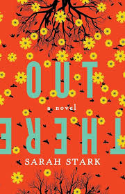 Out There by Sarah Stark (paperback)