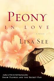 Peony in love by Lisa See (hardcover)