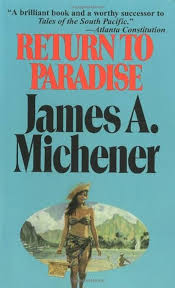 Return to Paradise  by James A. Michener  (hardcover)