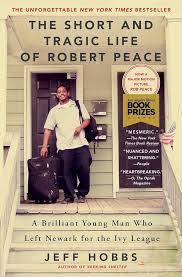 Short and Tragic Life of Robert Peace by Jeff Hobbs (paperback)