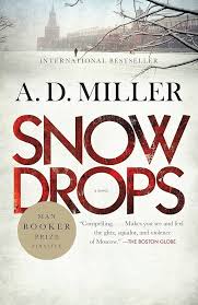 Snow Drops by A.D. Miller (paperback)