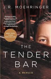 The Tender Bar by J.R. Moehringer (paperback)