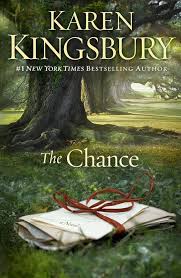 The chance by Karen Kingsbury (hardcover)