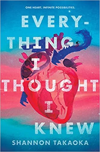 everything-i-thought-i-knew-by-shannon-takaoka-(hardcover) cover image