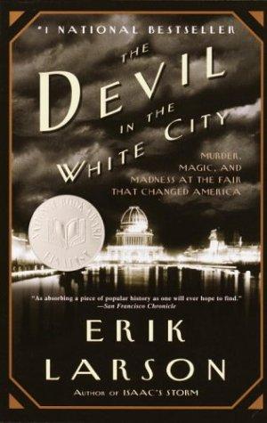 the-devil-in-the-white-city-by-erik-larson-(paperback) cover image