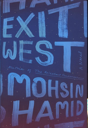 exit-west-by-mohsin-hamid-(hardcover) cover image