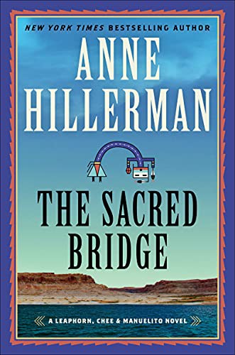 the-sacred-bridge-by-anne-hillerman-(hardcover) cover image