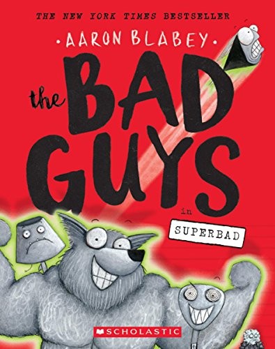 the-bad-guys-in-superbad-by-aaron-blabey-(paperback) cover image
