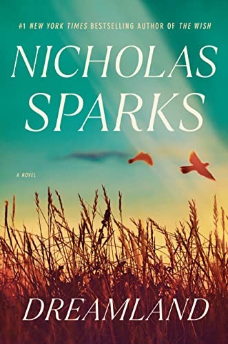 dreamland-by-nicholas-sparks-(hardcover) cover image