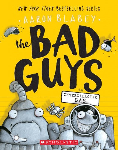 the-bad-guys-in-intergalactic-gas-by-aaron-blabey-(paperback) cover image