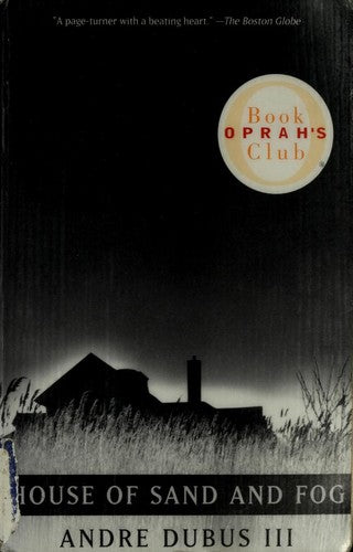 house-of-sand-and-fog-(oprah's-book-club)-by-andre-dubus-iii-(paperback) cover image