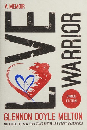 love-warrior-by-glennon-doyle-melton,-orah-danḳner-(hardcover) cover image