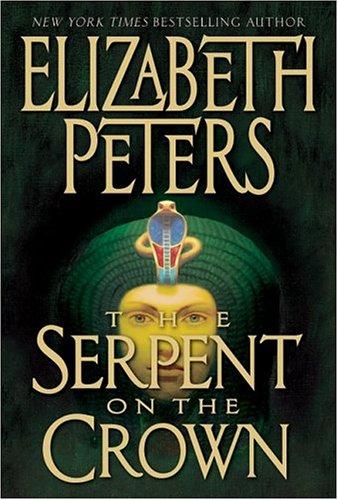 the-serpent-on-the-crown-by-elizabeth-peters-(hardcover) cover image