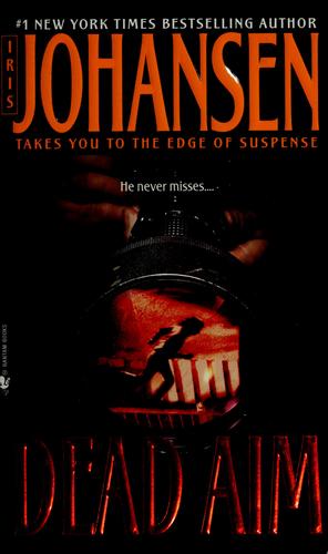 dead-aim-by-iris-johansen-(paperback) cover image