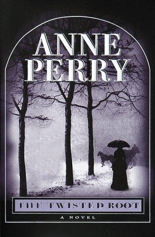 the-twisted-root-by-anne-perry-(hardcover) cover image
