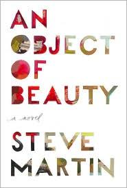 an-object-of-beauty-by-steve-martin-(hardcover) cover image