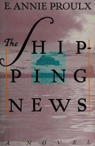 the-shipping-news-by-annie-proulx-(hardcover) cover image