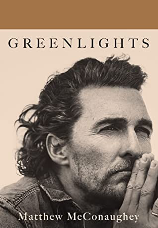 greenlights-by-matthew-mcconaughey-(hardcover) cover image