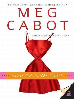 size-12-is-not-fat-by-meg-cabot-(paperback) cover image