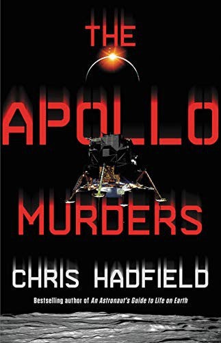 the-apollo-murders-by-chris-hadfield-(hardcover) cover image