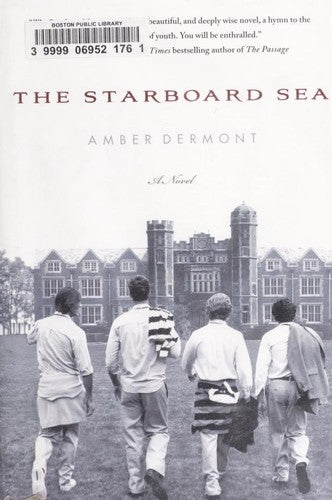 the-starboard-sea-by-amber-dermont-(hardcover) cover image