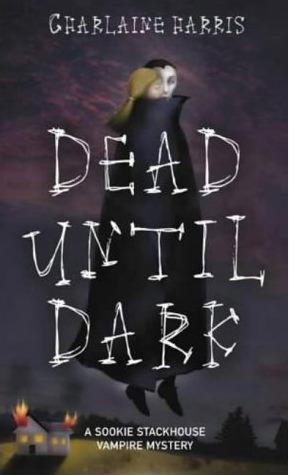 dead-until-dark-(sookie-stackhouse,-#1)-by-charlaine-harris-(paperback) cover image