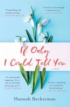 if-only-i-could-tell-you-by-hannah-beckerman-(paperback) cover image
