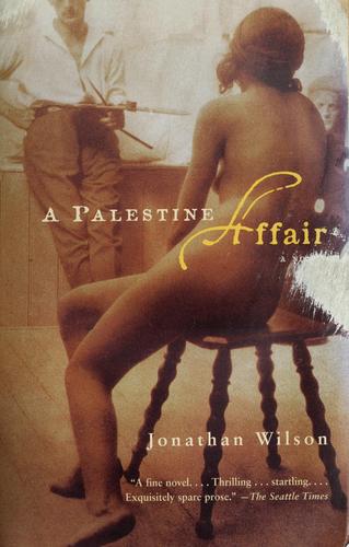 a-palestine-affair-by-jonathan-wilson-(paperback) cover image