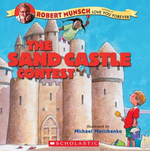 the-sandcastle-contest-by-robert-n-munsch-(paperback) cover image