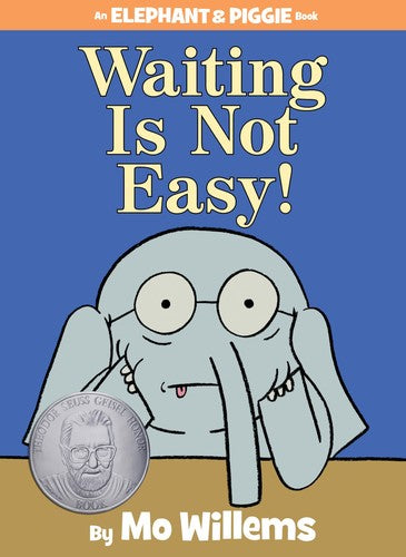 waiting-is-not-easy!-(an-elephant-&-piggie-book)-by-mo-willems-(hardcover) cover image