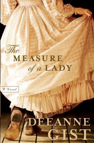 the-measure-of-a-lady-by-deeanne-gist-(paperback) cover image